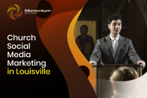 Church Social Media Marketing in Louisville